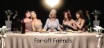 Far-Off Friends
