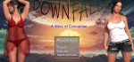 Downfall: A Story Of Corruption